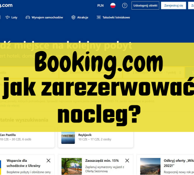 booking.com, jak rezerwować w booking, serwis do rezerwacji noclegów